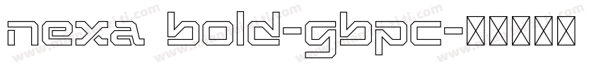 nexa bold-gbpc字体转换